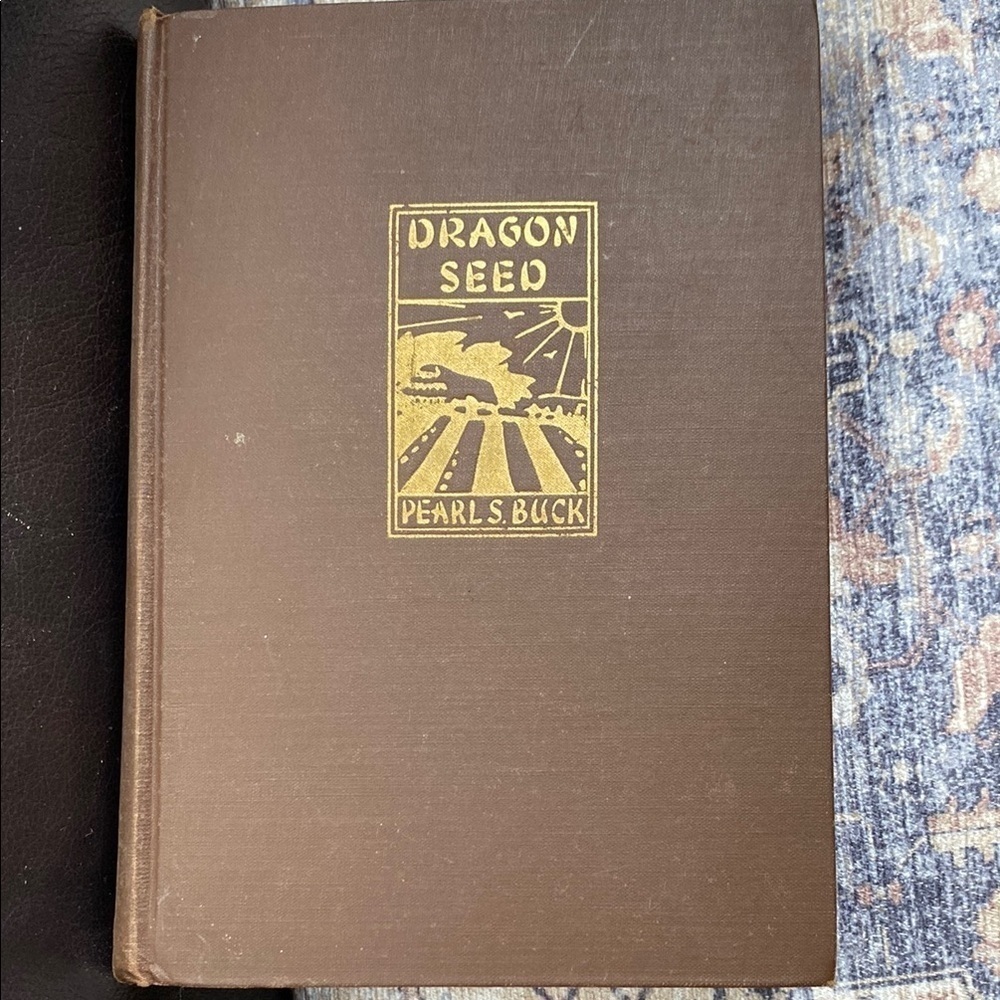 Vintage Book Dragon Seed by Pearl S Buck 1941 1942  Hardcover Early John Day